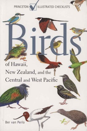 Stock ID 44219 Birds of Hawaii, New Zealand, and the central and west Pacific. Ber van Perlo