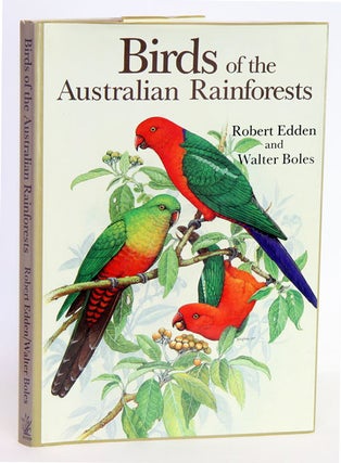Stock ID 44237 Birds of the Australian rainforests. Walter Boles