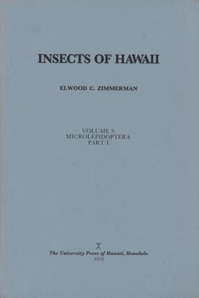 Stock ID 44314 Insects of Hawaii, volume nine: Microlepidoptera, parts one and two. Elwood C....