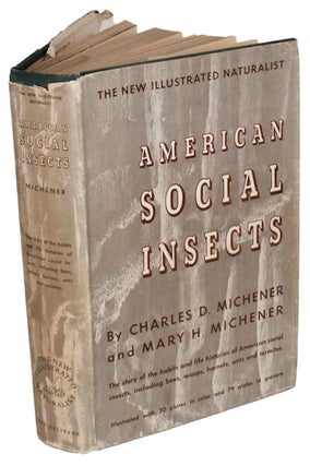 Stock ID 44325 American social insects: a book about bees, ants, wasps, and termites. Charles D....