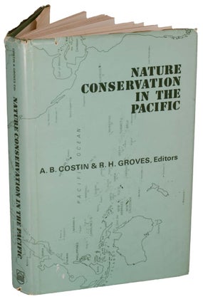 Stock ID 44332 Nature conservation in the Pacific. A. B. Costin, R. H. Groves