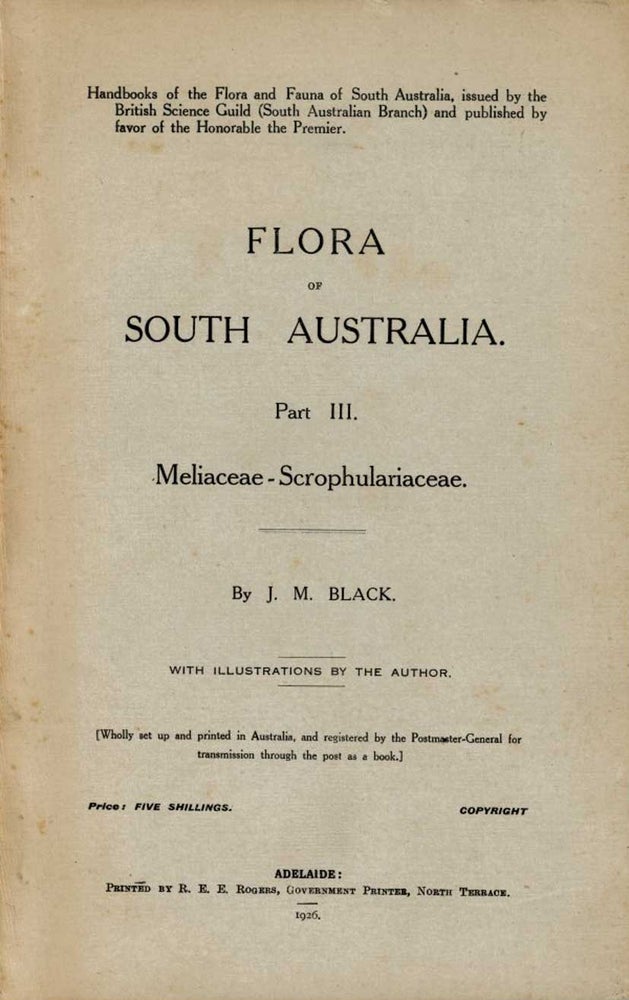 Stock ID 44341 Flora of South Australia, part three. J. M. Black.