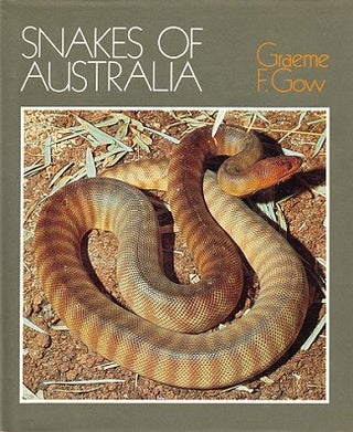 Stock ID 44372 Snakes of Australia. Graeme F. Gow