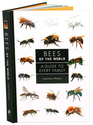 Bees of the world: a guide to every family.