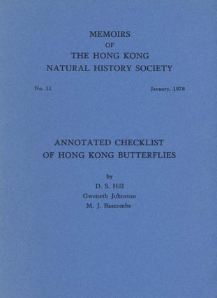 Stock ID 44387 Annotated checklist of Hong Kong butterflies. D. S. Hill