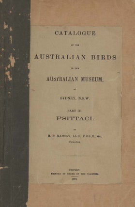 Stock ID 44513 Catalogue of the Australian birds in the Australian Museum at Sydney, N.S.W. Part...