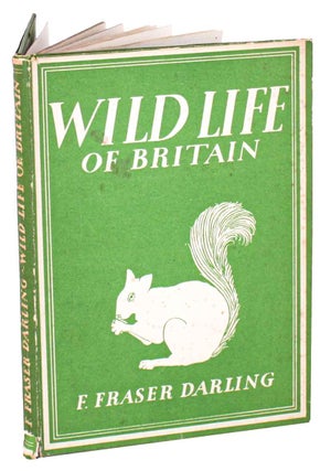Stock ID 44583 Wild life of Britain. F. Fraser Darling