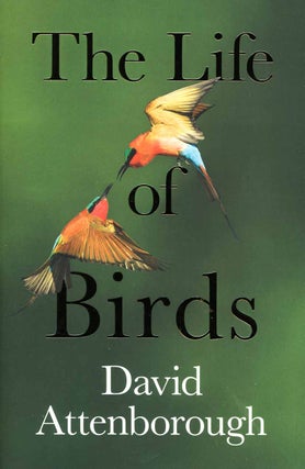Stock ID 44656 The life of birds. David Attenborough