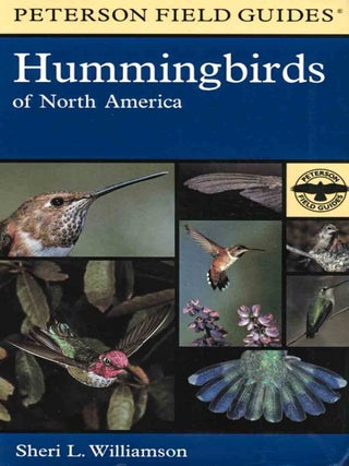 Stock ID 44673 A field guide to hummingbirds of North America. Sherri L. Williamson
