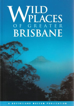 Stock ID 44679 Wild places of greater Brisbane. Queensland Museum