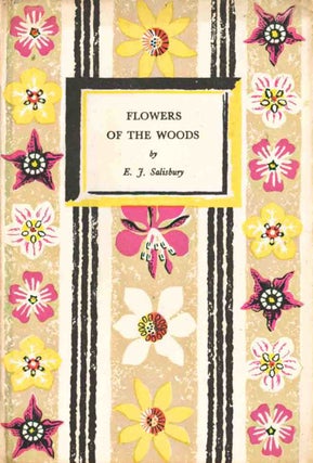 Stock ID 44731 Flowers of the woods. E. J. Salisbury