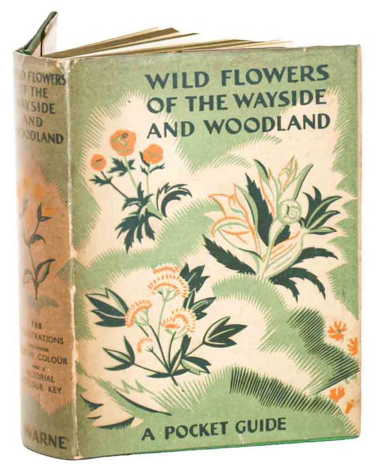 Stock ID 44732 Wild flowers of the wayside and woodland. T. H. Scott, W. J. Stokoe.