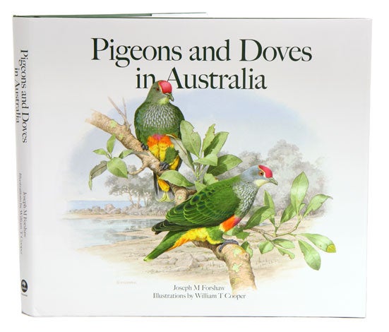Stock ID 44761 Pigeons and doves in Australia. Joseph M. Forshaw, William T. Cooper.