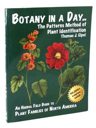 Stock ID 44795 Botany in a day: the patterns method of plant identification. An herbal field...