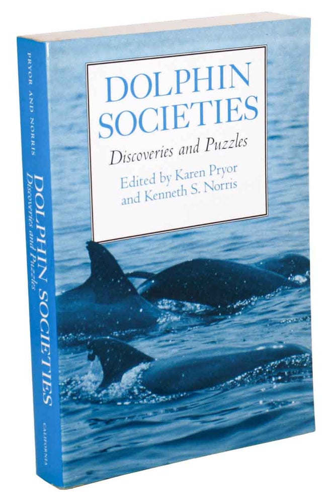 Stock ID 44803 Dolphin societies: discoveries and puzzles. Karen Pryor, Kenneth S. Norris.