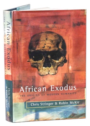 Stock ID 44846 African exodus: the origins of modern humanity. Chris Stringer, Robin McKie