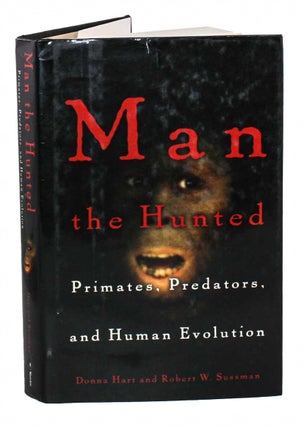 Stock ID 44856 Man the hunted: primates, predators, and human evolution. Donna Hart, Robert W....
