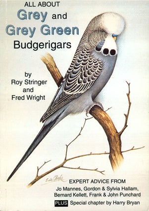 Stock ID 44897 All about Grey and Grey Green Budgerigars. Roy Stringer, Fred Wright