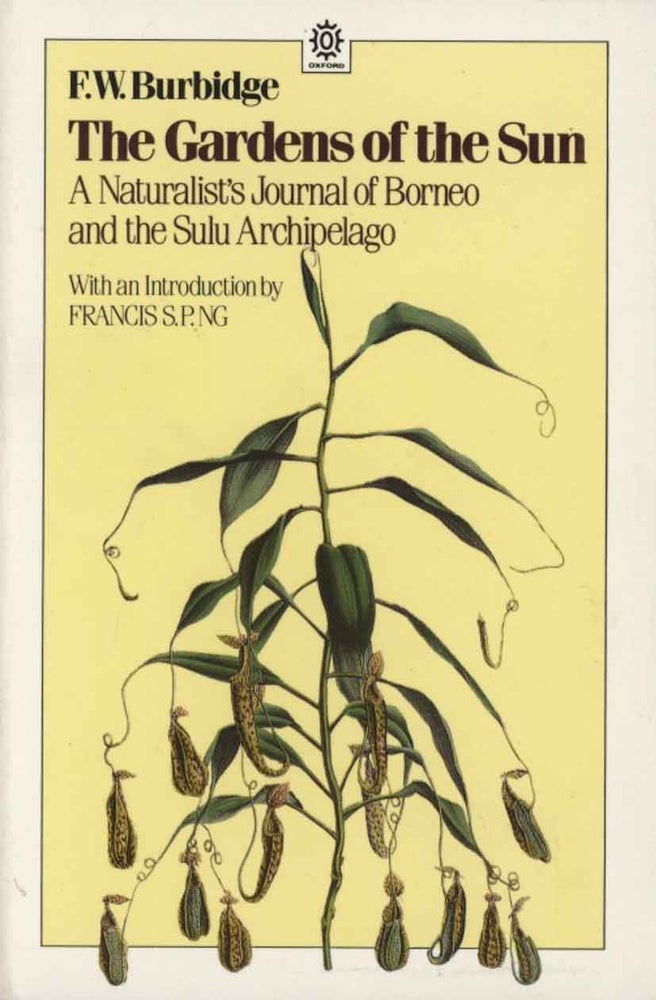 Stock ID 449 The gardens of the sun: a naturalist's journal of Borneo and the Sulu Archipelago. F. W. Burbidge.