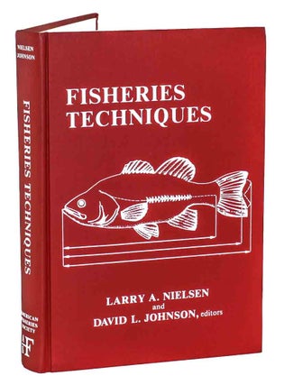 Stock ID 45006 Fisheries techniques. Larry A. Nielsen, David L. Johnson
