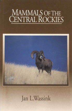 Stock ID 45012 Mammals of the central rockies. Jan L. Wassink