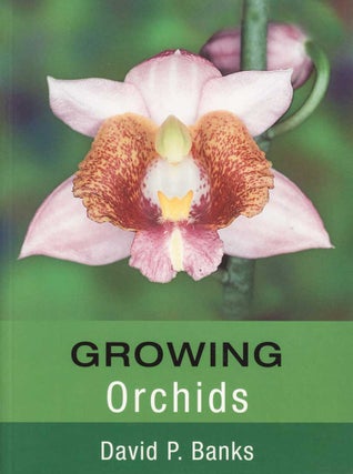 Stock ID 45034 Growing orchids. David P. Banks