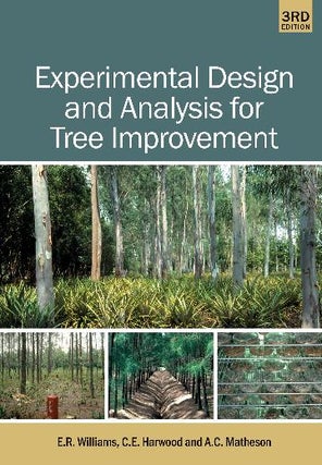 Experimental design and analysis for tree improvement. E. R. Williams.