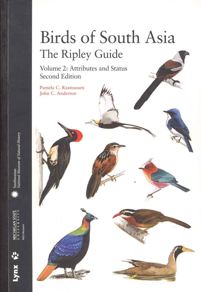 Stock ID 45087 Birds of south Asia: the Ripley guide, volume two only: atributes and status. Pamela C. Rasmussen, John C. Anderton.