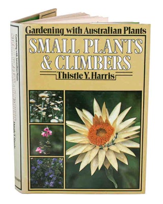 Stock ID 45097 Gardening with Australian plants: small plants and climbers. Thistle Y. Harris