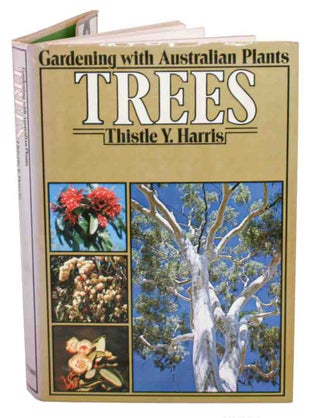 Stock ID 45098 Gardening with Australian plants: trees. Thistle Y. Harris