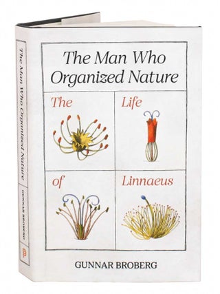 The man who organised nature: the life of Linnaeus.