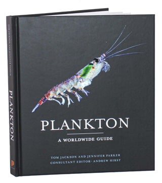 Stock ID 45182 Plankton: a worldwide guide. Tom Jackson, Jennifer Parker