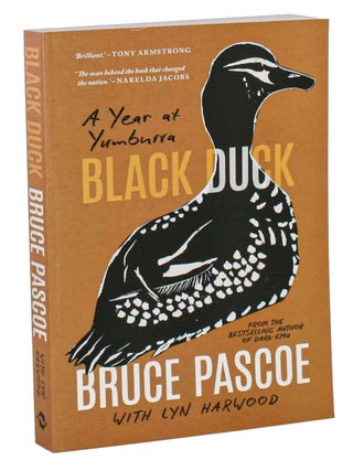Stock ID 45205 Black duck: a year at Yumburra. Bruce Pascoe, Lyn Harwood