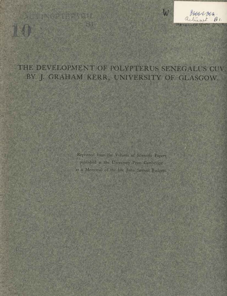 Stock ID 45612 The development of Polypterus senegalus cuv. Graham Kerr.