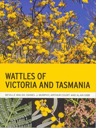Wattles of Victoria and Tasmania.