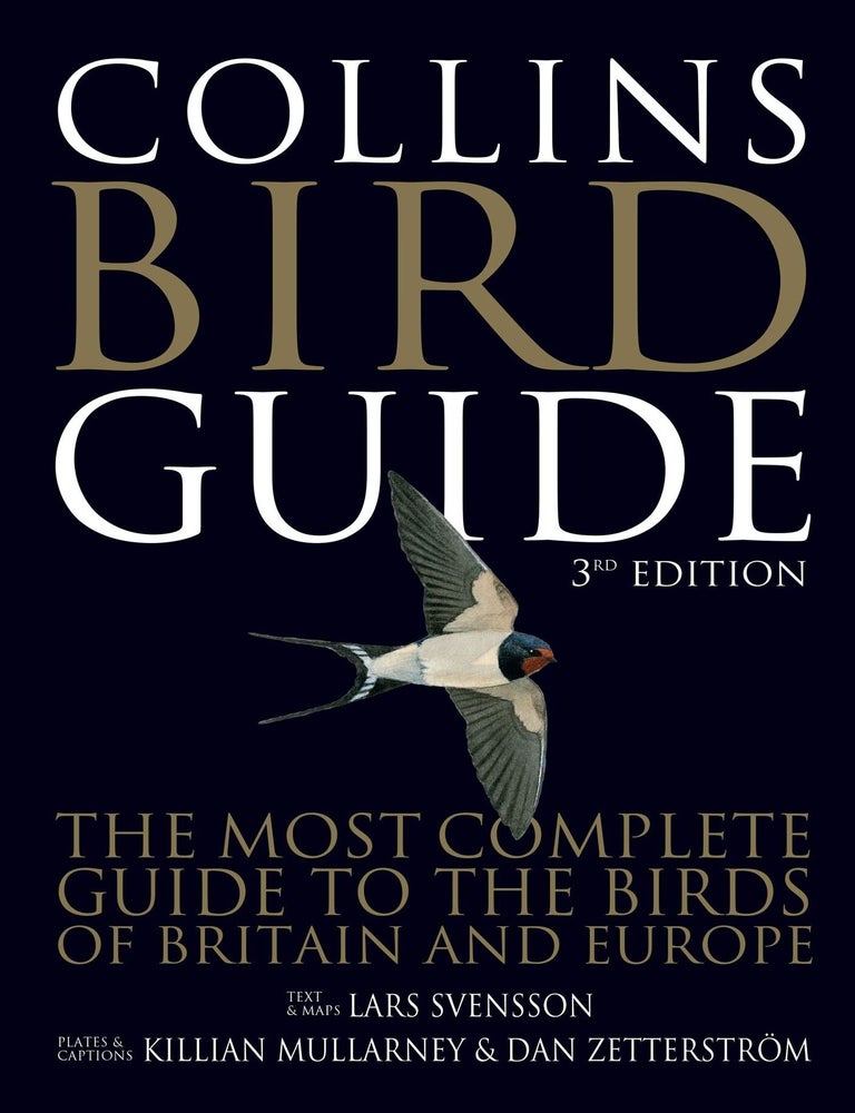 Stock ID 45721 Collins bird guide: the most complete field guide to the birds of Britain and Europe. Lars Svensson, Dan Zetterstrom, Killian Mullarney, Peter J. Grant.