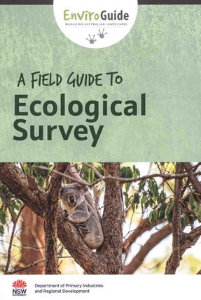 Stock ID 45904 A field guide to ecological survey. Jennifer Laffan