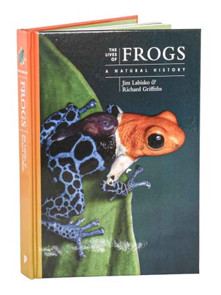 Stock ID 45918 The lives of frogs: a natural history. Jim Labisco, Richard Griffiths
