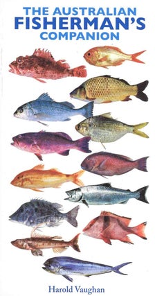 Stock ID 46007 The Australian fisherman's companion. Harold Vaughan