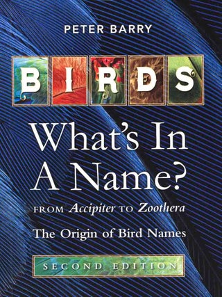Stock ID 46008 Birds what's in a name: from Accipiter to Zoothera: the origins of bird names....