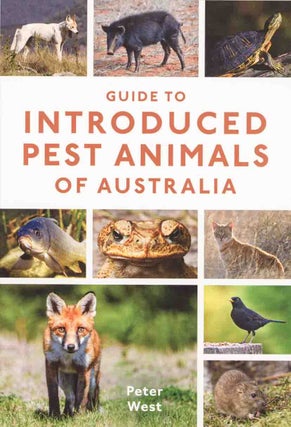 Stock ID 46025 Guide to introduced pest animals of Australia. Peter West