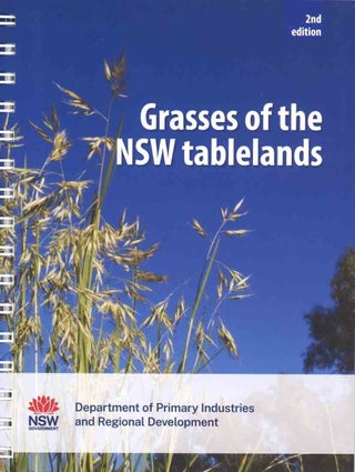 Stock ID 46118 Grasses of the New South Wales tablelands. Harry Rose, Carol Rose, Jenene Kidson,...