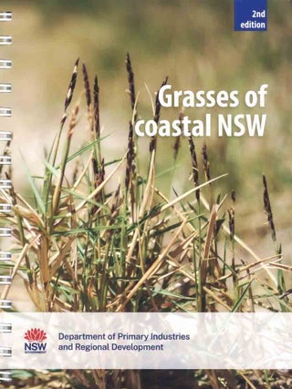 Stock ID 46119 Grasses of coastal New South Wales. Harry Rose, Carol Rose
