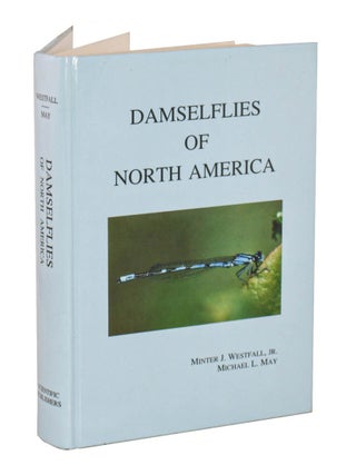 Stock ID 46126 Damselflies of North America. Minter J. Westfall, Michael L. May