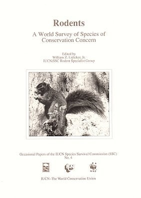 Stock ID 4618 Rodents: a world survey of species of conservation concern. William Z. Lidicker