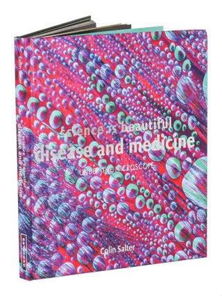 Stock ID 46202 Science is beautiful: disease and medicine under the microscope. Colin Salter