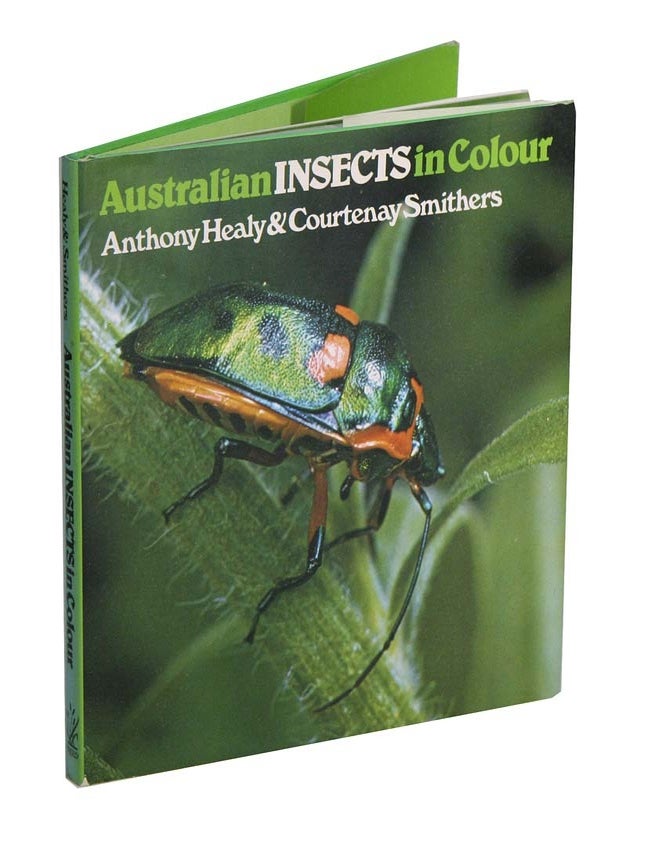 Australian insects in colour | Anthony Healy, Courtenay Smithers | reprint