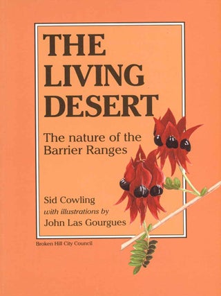 Stock ID 46379 The living desert: the nature of the Barrier Ranges. Sid Cowling