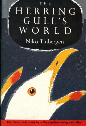 Stock ID 46405 The Herring Gull's world: a study of the social behaviour of birds. Niko Tinbergen
