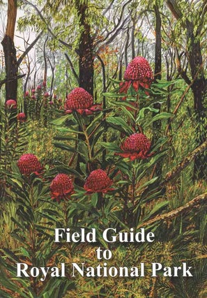 Stock ID 46425 Field guide to Royal National Park, New South Wales. Robert J. King